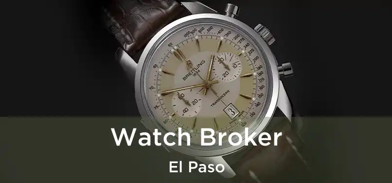 Watch Broker El Paso
